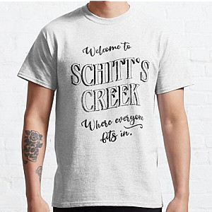 Schitts Creek T-Shirts – Welcome to Schitt’s Creek, Where Everyone Fits In. Inspired by the town sign. Classic T-Shirt RB0112