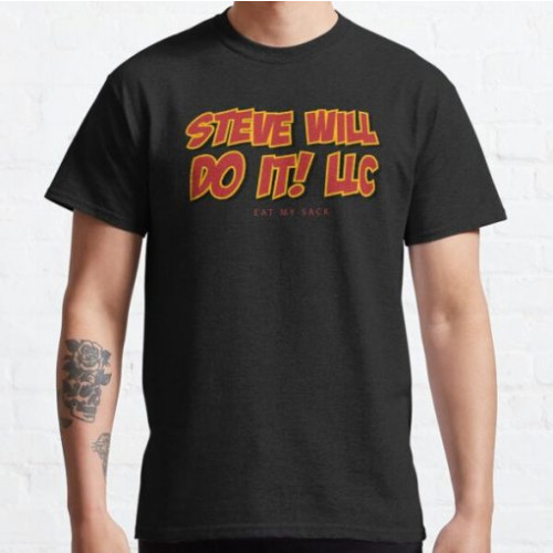 Stevewilldoit T-Shirts – Stevewilldoit llc Classic T-Shirt RB0611